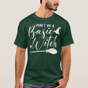 Var inte en vanlig "Witch Cheers Witches Funny Hal T Shirt