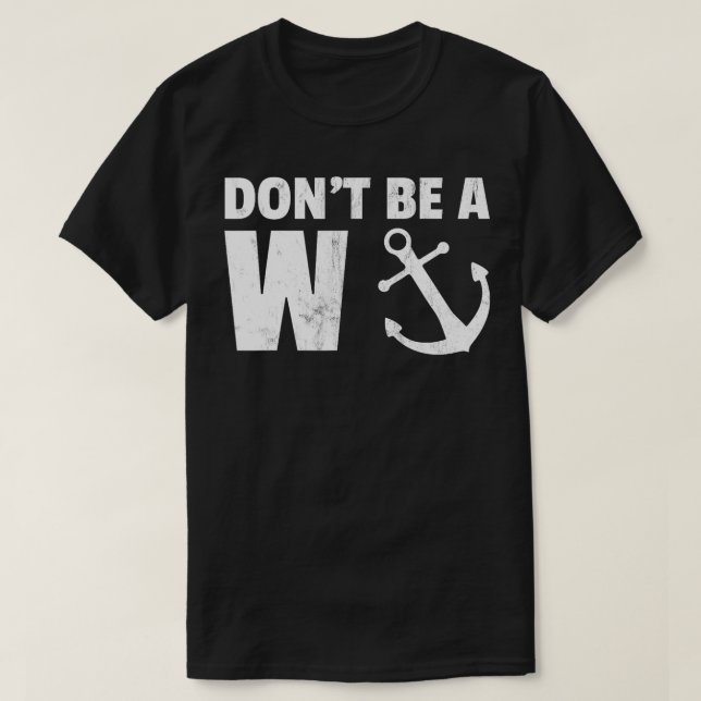 Var inte en Wanker-Novelty. T Shirt (Design framsida)