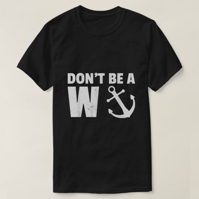 Var inte en Wanker-Novelty. T Shirt (Design framsida)