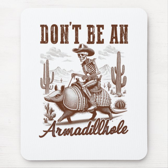 Var inte ett armadillhål musmatta (Framsidan)