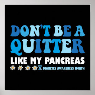Var inte ett citat som min Pancreas Poster