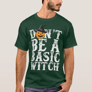 Var inte ett vanligt Witch HalloweenFunny Pumpkin  T Shirt