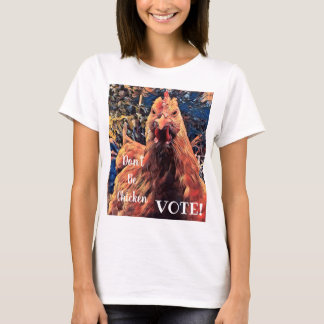 Var inte hövlig OMRÖSTNING! kvinnlig Tshirt T Shirt