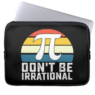 Var Inte Irrationell Pi-dagen Matematik Laptop Fodral