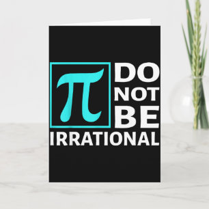Var Inte Irrationell, Symbol Pi Dag Math, Glad Pi Kort