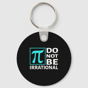 Var Inte Irrationell, Symbol Pi Dag Math, Glad Pi Nyckelring