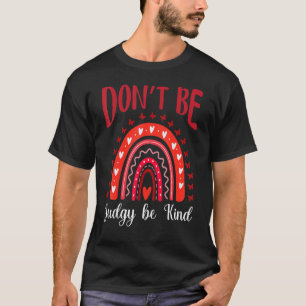 Var inte Judgy Be Kind Support Addicts Drug Free T Shirt