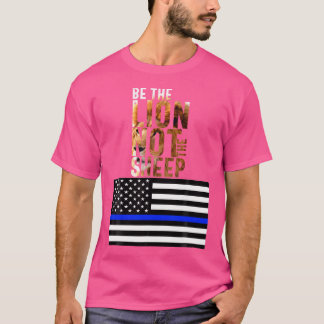 Var inte Lejon för Fårpolisen, Blue Line America T Shirt