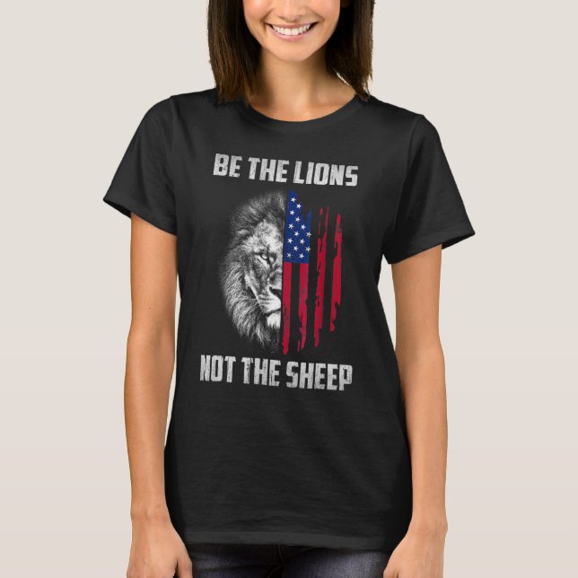 Var inte Lejon, inte den patriotiska Lejona fåret. T Shirt (Framsida)