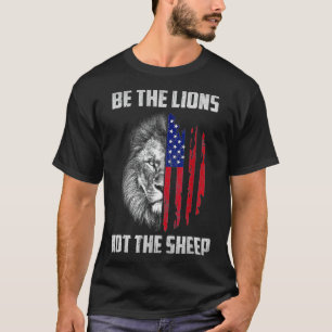 Var inte Lejon, inte den patriotiska Lejona fåret. T Shirt