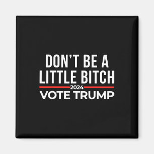 Var inte lite 2024 rösttrumpy magnet