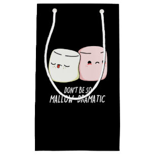 Var inte mallow Dramatic Marshmallow Pun Mörk BG