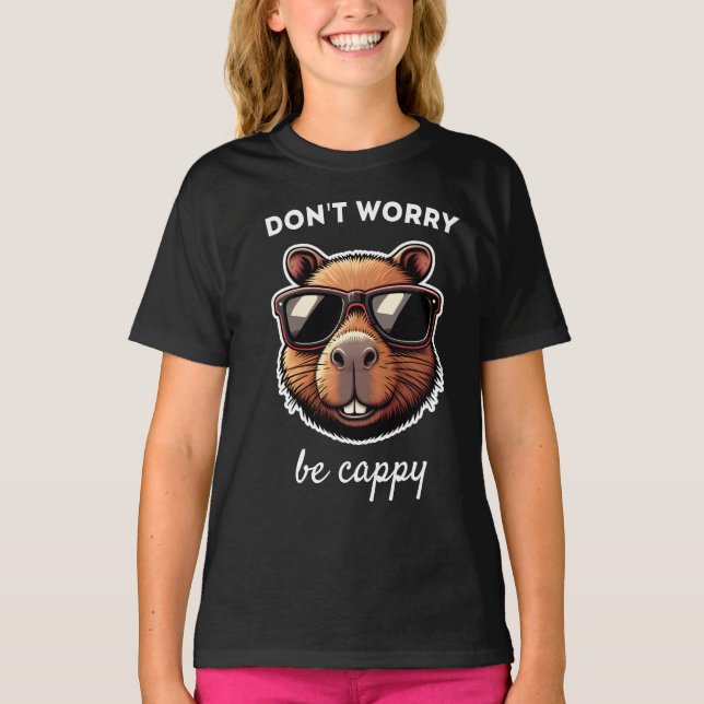 Var inte orolig var Cappy Söt Capybara present T Shirt (Framsida)