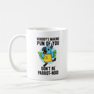 Var inte Parrot-noid-fonen Bird Parrot Pun Kaffemugg