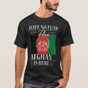 Var inte rädd att afghanerna är här t shirt