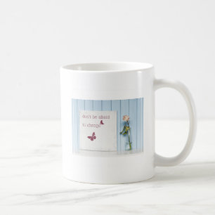 Var inte rädd att ändra kaffemugg