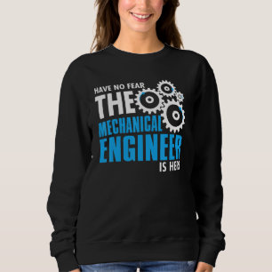 Var inte rädd att det mekaniska Ingenjör är här T Shirt
