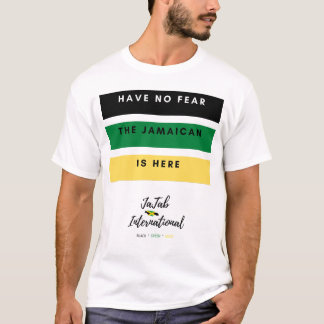 Var inte rädd att Jamaica är här. T Shirt