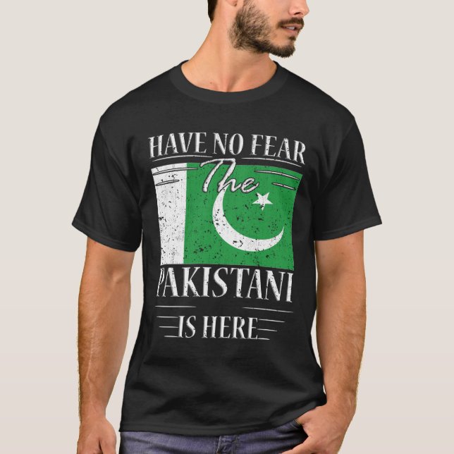 Var inte rädd att pakistanierna är här t shirt (Framsida)