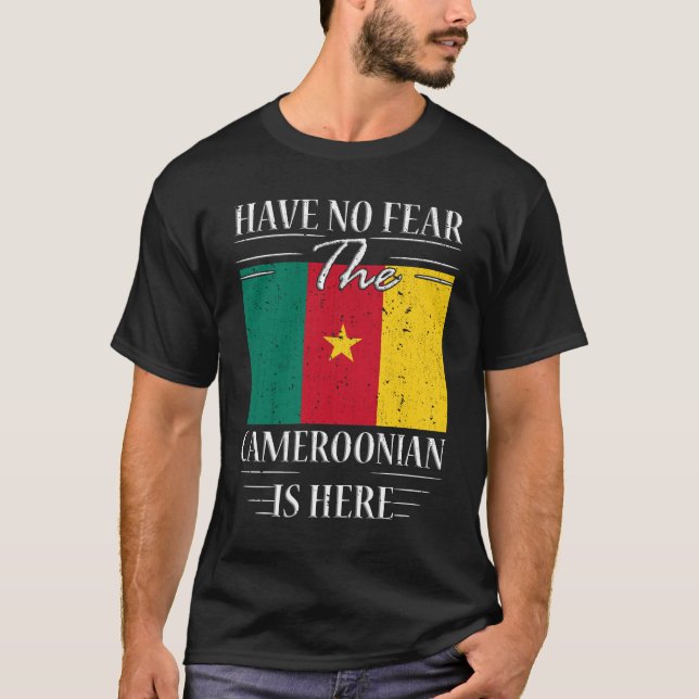 Var inte rädd för att Kamerun är här T Shirt (Framsida)