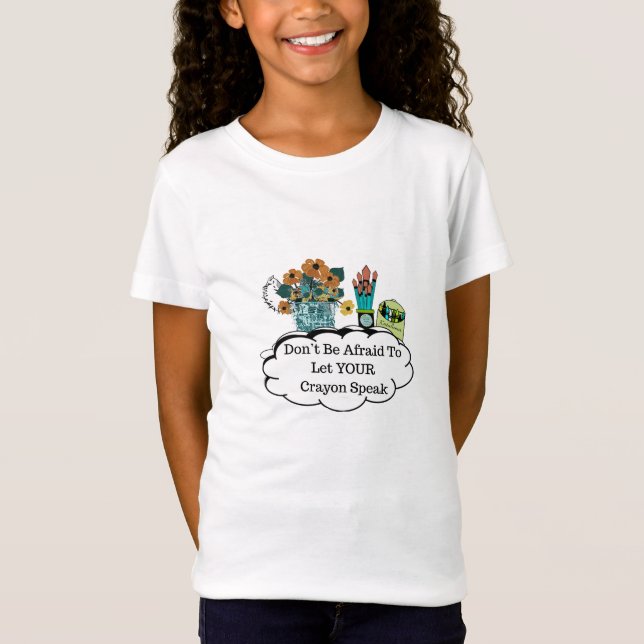 Var inte rädd för att låta DIN krita tala! T Shirt (Framsida)