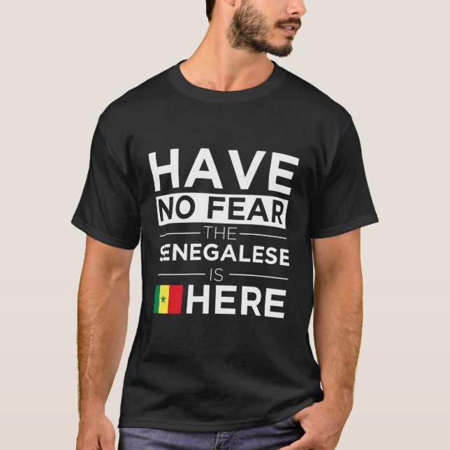 Var inte rädd för att senegaleserna är här i Pride T Shirt (Framsida)