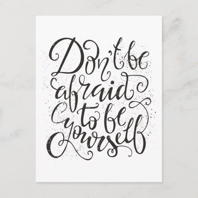 Var inte rädd för att vara dig själv vykort (Framsida)