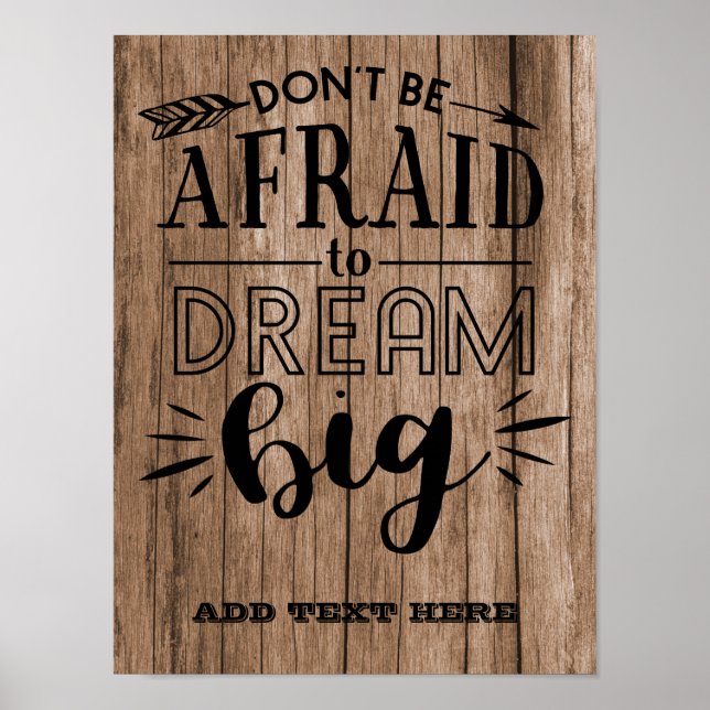 Var inte rädd för Dream Big - uppmuntrande QUOTE Poster (Framsidan)