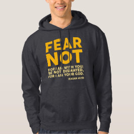 Var inte rädd, för jag är med dig hoodie