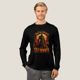 Var Inte Rädd för Självutveckling Riddarens Handel T Shirt