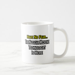 Var inte rädd, nukleärmedicinteknologin finns h kaffemugg