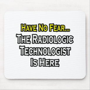 Var inte rädd, Radiologiteknikern är här Musmatta