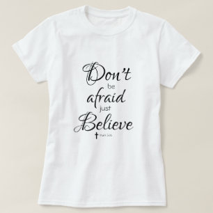 Var inte rädd, tro bibelsv. t shirt
