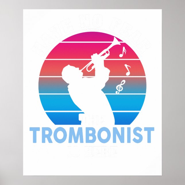 Var inte rädd, trombonisten är här poster (Framsidan)