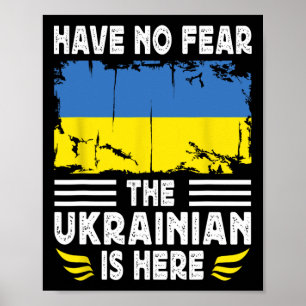 Var Inte Rädd Ukrainaren Är Här Ukrainas Flagga Poster