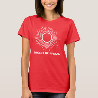 Var inte rädda Scripturelöften T Shirt