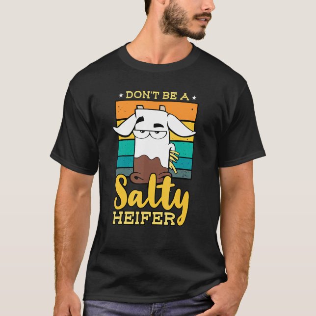 Var Inte Salt En Kviga Ko Eller Bonde T Shirt (Framsida)