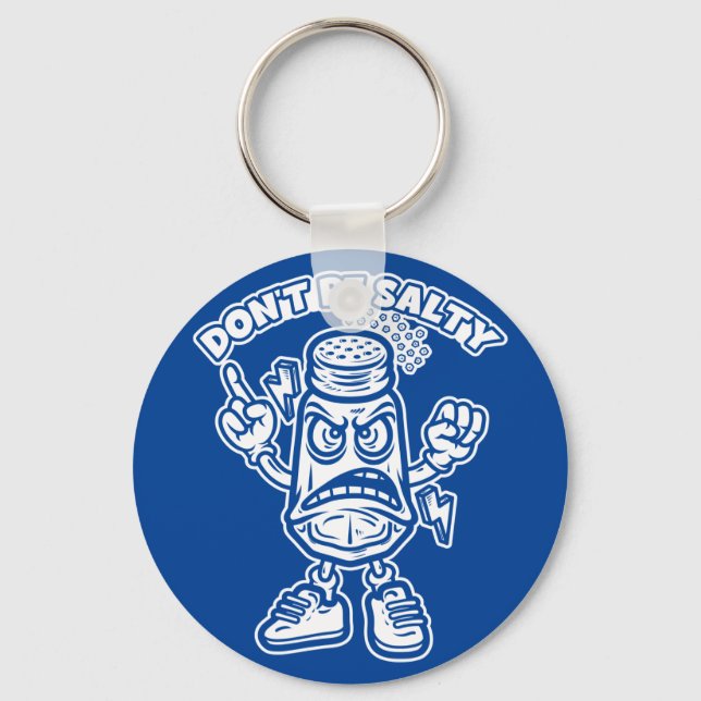 Var inte Salty, en fin illustration Nyckelring (Framsida)