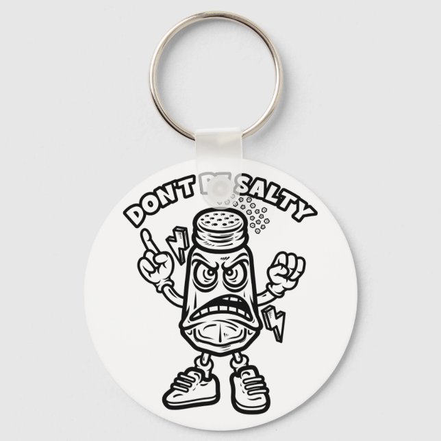 Var inte Salty, en fin illustration Nyckelring (Framsida)