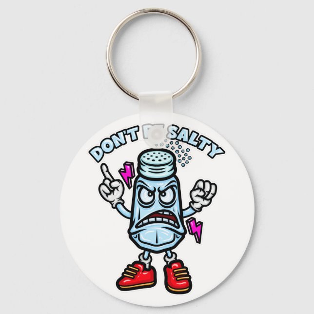 Var inte Salty, en fin illustration Nyckelring (Framsida)