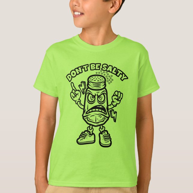 Var inte Salty, en fin illustration T Shirt (Framsida)