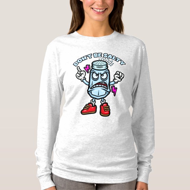 Var inte Salty, en fin illustration T Shirt (Framsida)