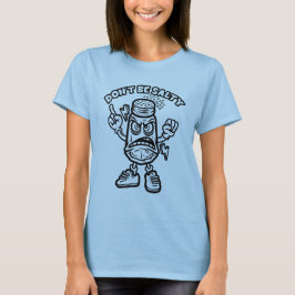Var inte Salty, en fin illustration T Shirt