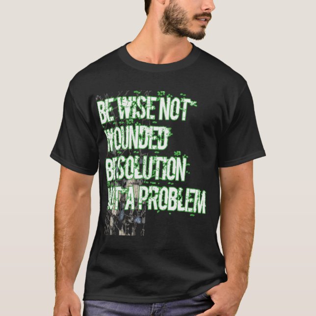 Var inte sårad, var en lösning, inte ett problem t shirt (Framsida)