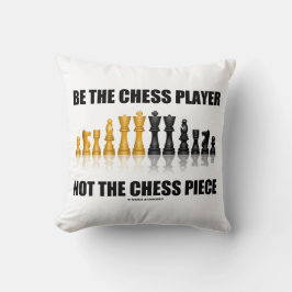 Var inte schackspelaren, Biet Geek Humor Kudde