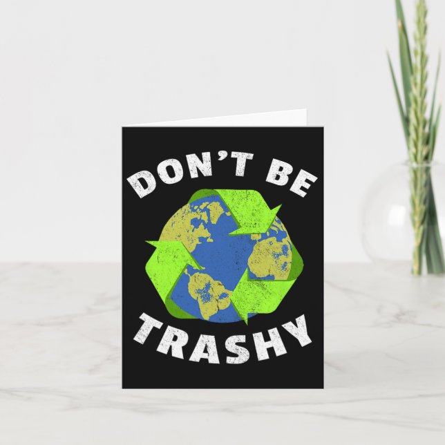 Var Inte Skräpig Håll Planeten Ren Jordens Dag Re Kort (Framsida)