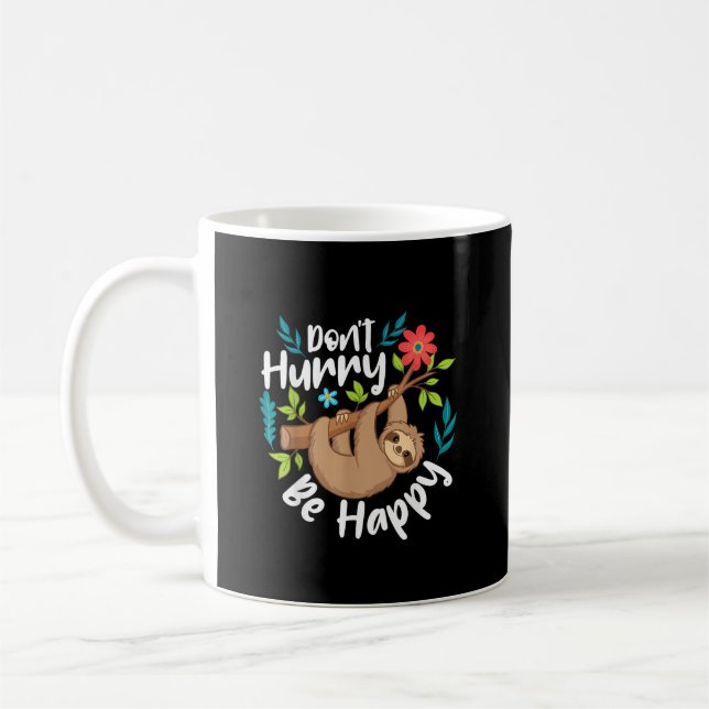 Var inte stressad Var Glad - Sengångare Djurfantas Kaffemugg (Vänster)