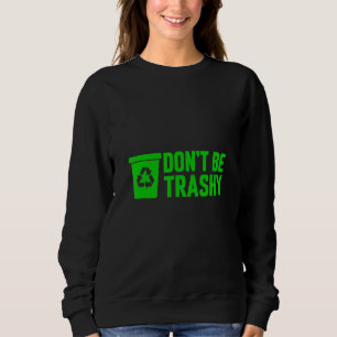 Var inte Trashy Earth Nature 2022 T Shirt