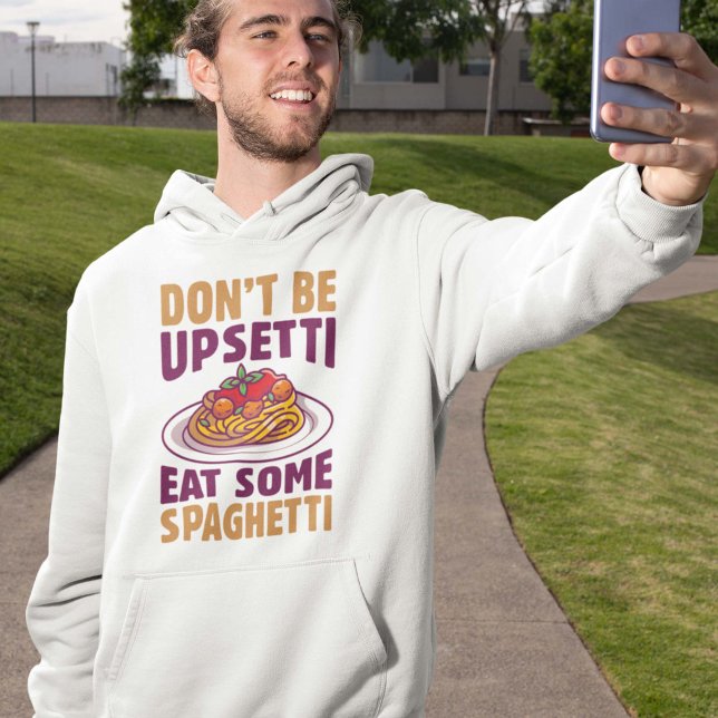 Var inte upprörande och ät lite spaghetti hoodie (spaghetti hoodie)