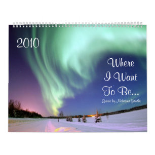 Var jag önskar att vara… den härliga sceniska kalender